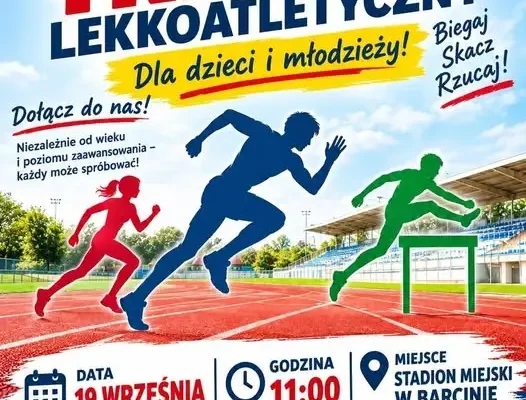 Otwarty trening lekkoatletyczny w Barcinie – sprawdź, czy to sport dla Ciebie!