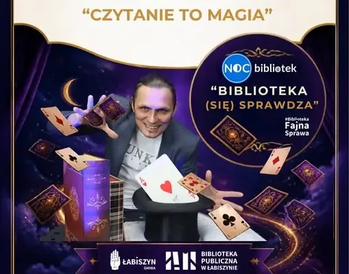 Noc Bibliotek w Łabiszynie: spotkanie z iluzjonistą i magia czytania
