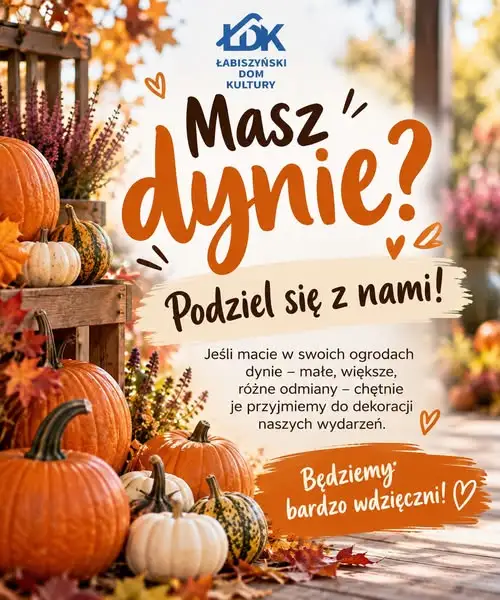 Łabiszyński Dom Kultury prosi mieszkańców o dynie do jesiennych dekoracji