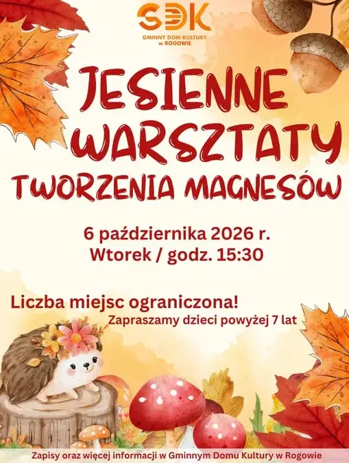 Jesienne warsztaty w Rogowie – dzieci stworzą własne magnesy