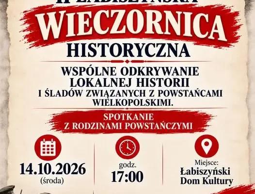 II Łabiszyńska Wieczornica Historyczna – spotkanie z rodzinami powstańców wielkopolskich