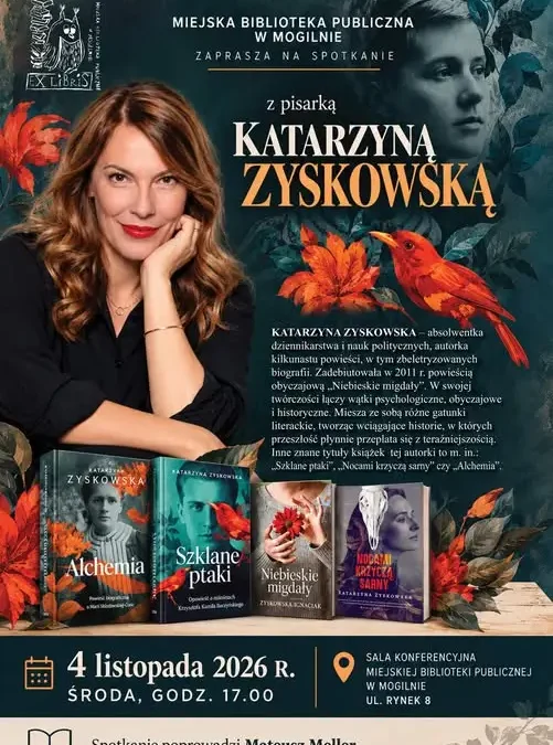 Spotkanie z pisarką Katarzyną Zyskowską w Mogilnie – 4 listopada